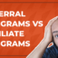 Referral Programs vs Affiliate Programs